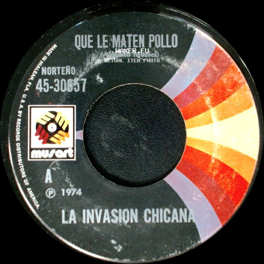 La Invasion Chicana - La Burra Tuerta / Que Le Maten Pollo side B