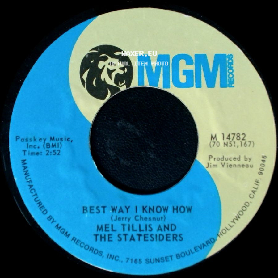 Mel Tillis And The Statesiders - Best Way I Know How / Honey Dew Melon side A