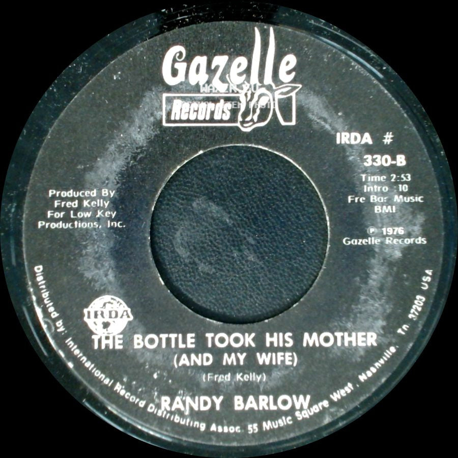 Randy Barlow - Twenty-Four Hours From Tulsa / The Bottle Took His Mother (And My Wife) side B