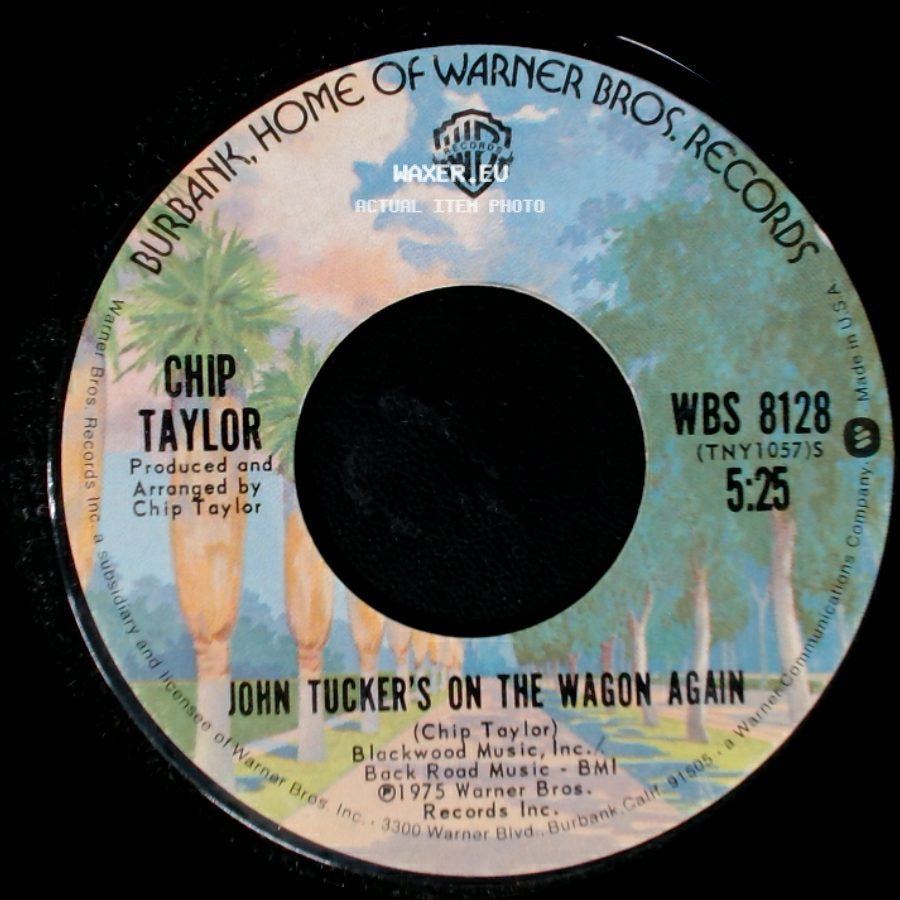 Chip Taylor - John Tucker's On The Wagon Again / Big River side A