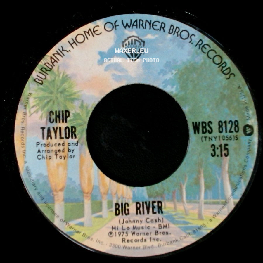 Chip Taylor - John Tucker's On The Wagon Again / Big River side B