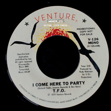 T.F.O. - I Come Here To Party / I Come Here To Party side A