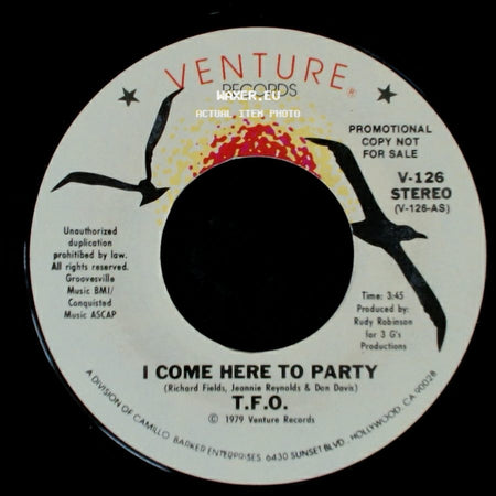 T.F.O. - I Come Here To Party / I Come Here To Party side A