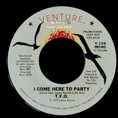 T.F.O. - I Come Here To Party / I Come Here To Party side B