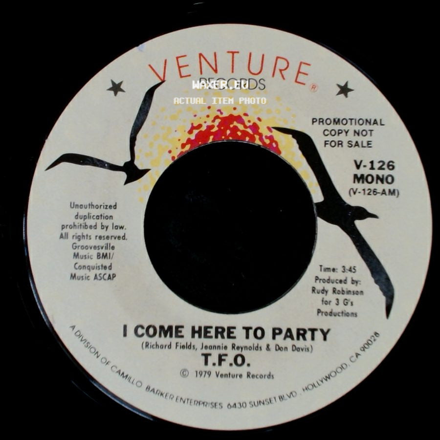 T.F.O. - I Come Here To Party / I Come Here To Party side B