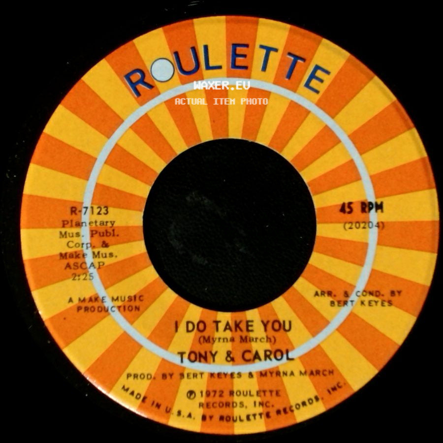 Tony & Carol - You And I / I Do Take You side B