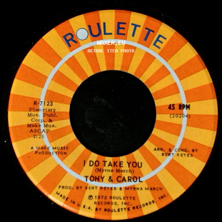 Tony & Carol - You And I / I Do Take You side B