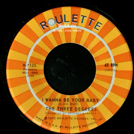 The Three Degrees - I Wanna Be Your Baby / Find My Way side A