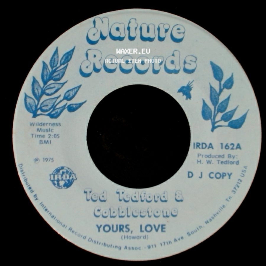 Ted Tedford & Cobblestone - Yours, Love / Yours, Love side A