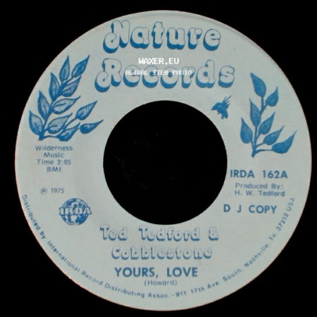 Ted Tedford & Cobblestone - Yours, Love / Yours, Love side A
