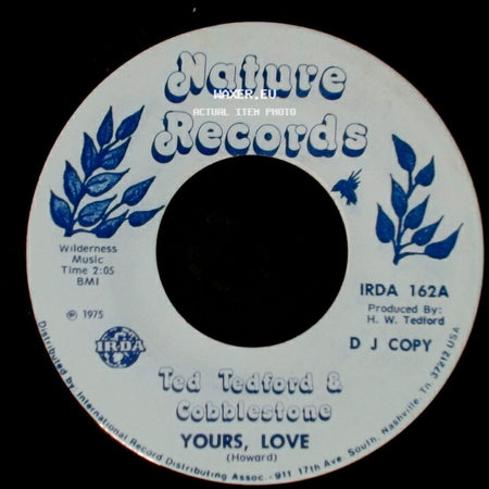Ted Tedford & Cobblestone - Yours, Love / Yours, Love side A
