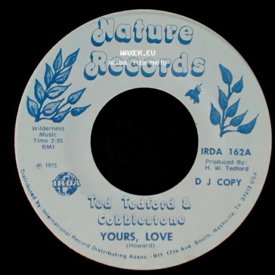 Ted Tedford & Cobblestone - Yours, Love / Yours, Love side B