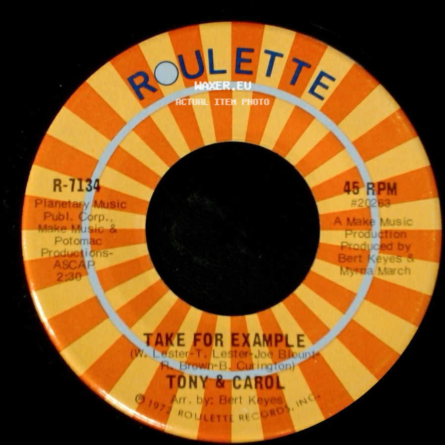 Tony & Carol - My Love Grows Deeper / Take For Example side B