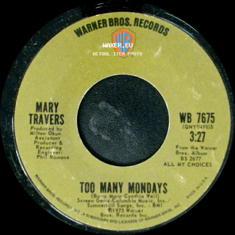 Mary Travers - Too Many Mondays / That Year There Was No Winter side A
