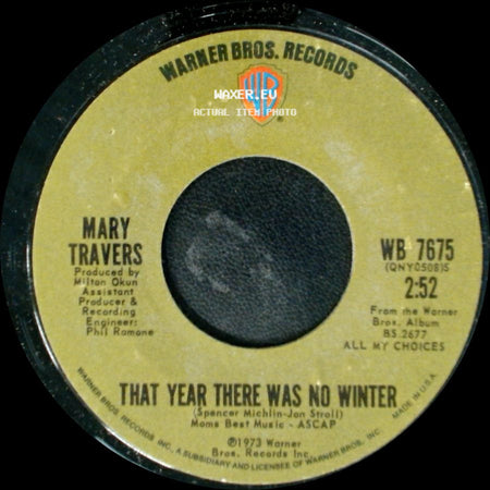Mary Travers - Too Many Mondays / That Year There Was No Winter side B