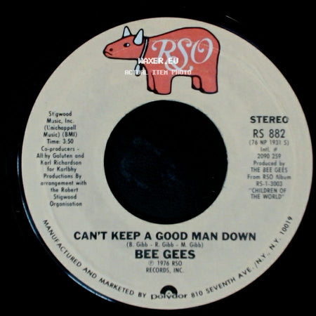 Bee Gees - Can't Keep A Good Man Down / How Deep Is Your Love side A