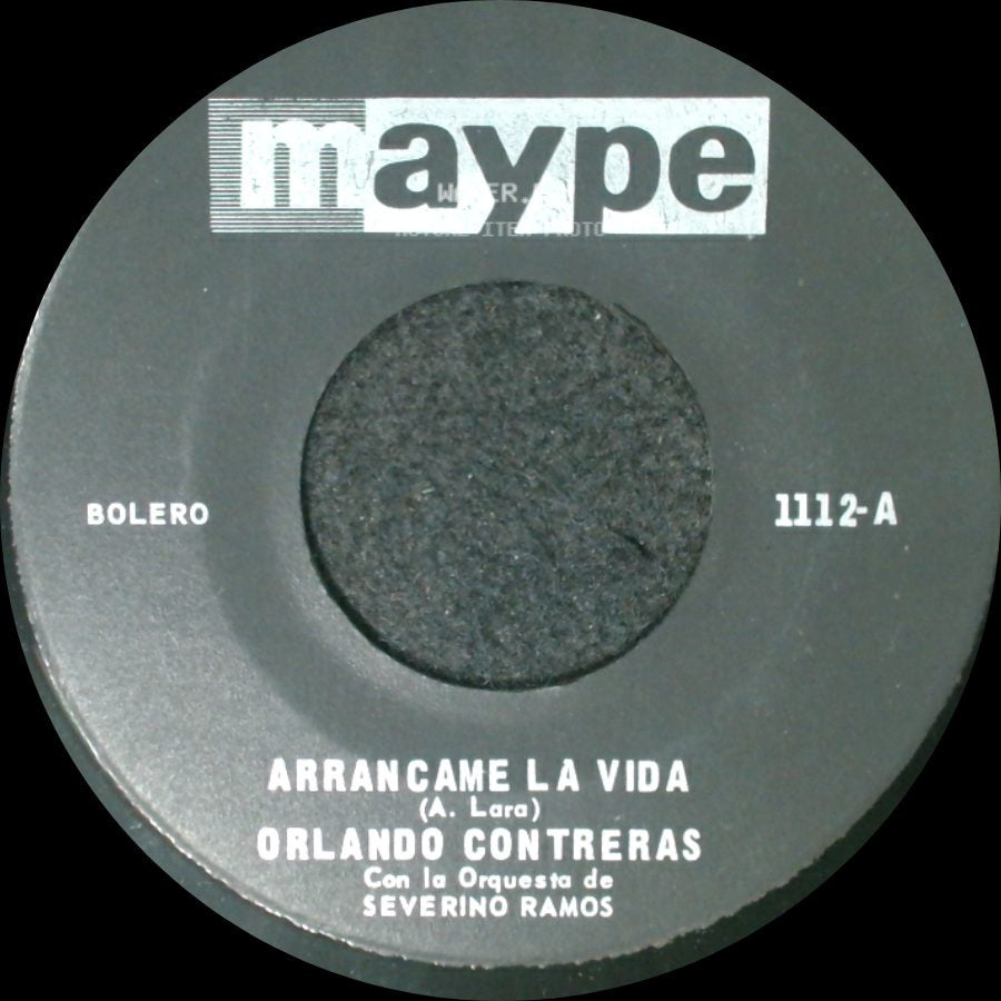Orlando Contreras - Arrancame La Vida / No Te Debo Querer side A