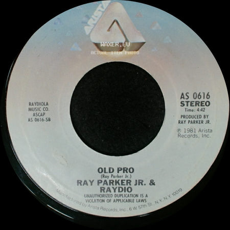 Ray Parker Jr. & Raydio - Old Pro / That Old Song side A