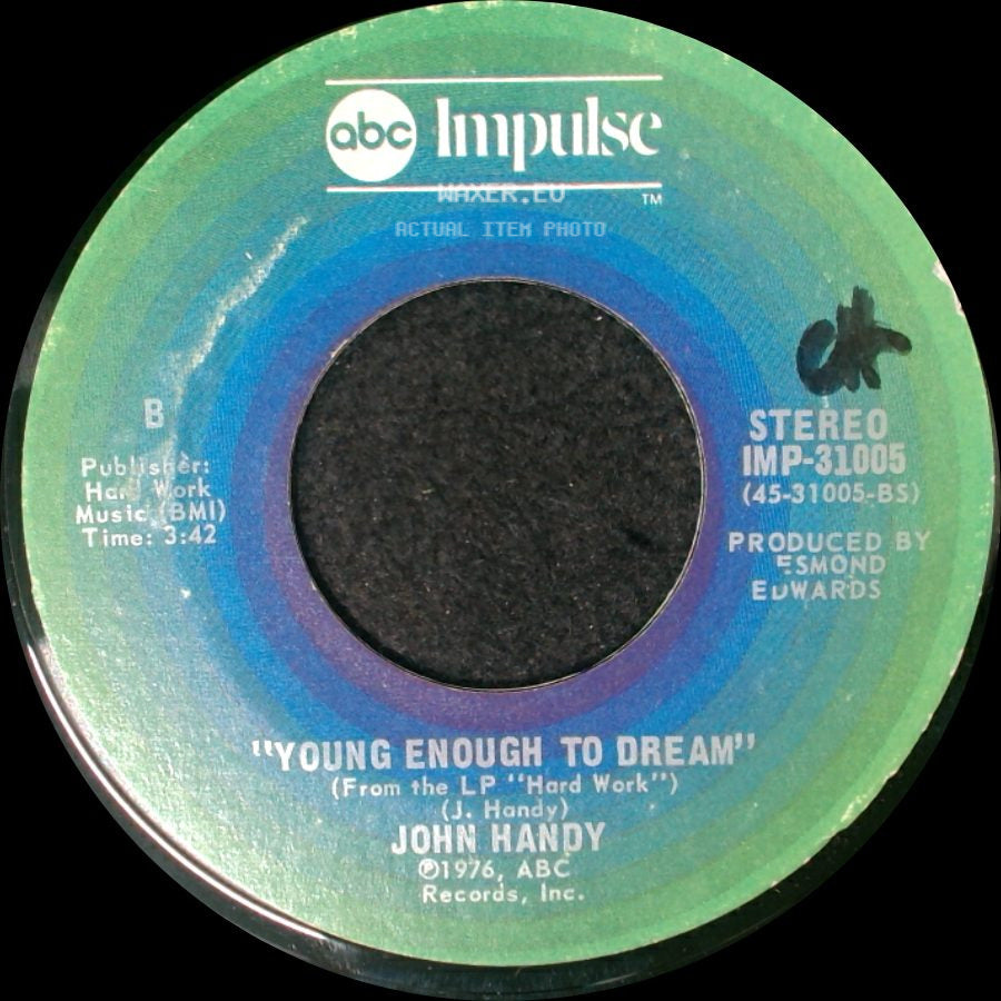 John Handy - Young Enough To Dream / Hard Work side A