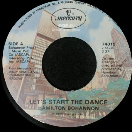 Hamilton Bohannon - Let's Start The Dance / I Wonder Why side A