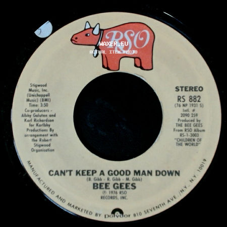 Bee Gees - How Deep Is Your Love / Can't Keep A Good Man Down side B