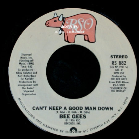 Bee Gees - Can't Keep A Good Man Down / How Deep Is Your Love side A