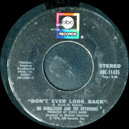 Bo Donaldson And The Heywoods - Don't Ever Look Back / Billy, Don't Be A Hero side A