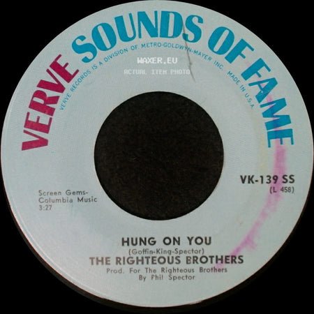 The Righteous Brothers - Unchained Melody / Hung On You side B