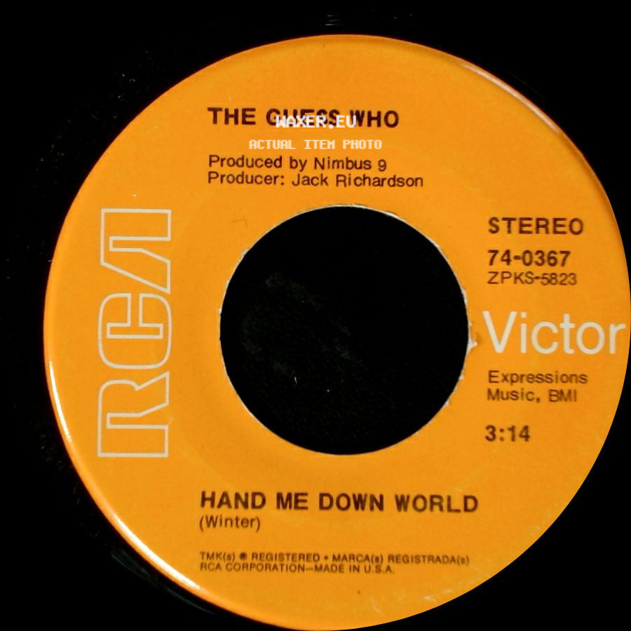 The Guess Who - Hand Me Down World / Runnin' Down The Street side A