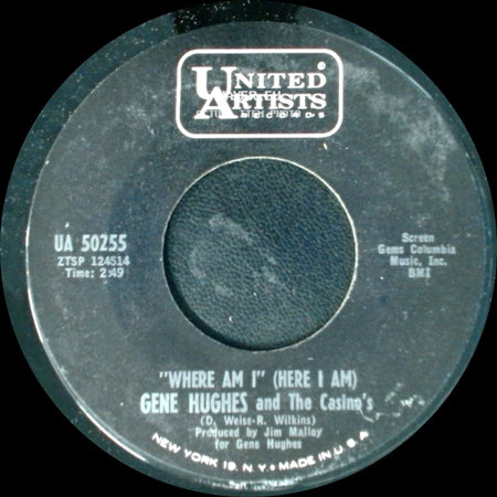 Gene Hughes And The Casino's - Peggy / Where Am I" (Here I Am) side B