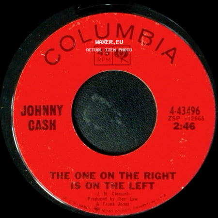 Johnny Cash - The One On The Right Is On The Left / Cotton Pickin' Hands side A