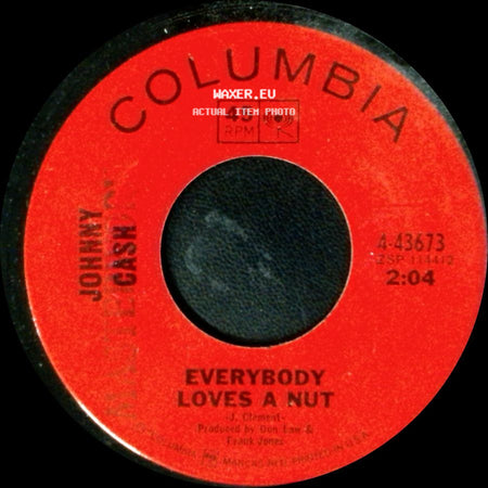 Johnny Cash - Everybody Loves A Nut / Austin Prison side A