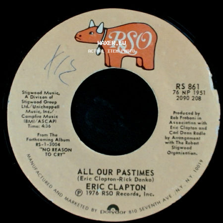Eric Clapton - All Our Pastimes / Hello Old Friend side A