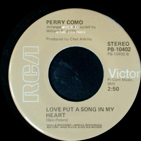 Perry Como - Love Put A Song In My Heart / Just Out Of Reach side A