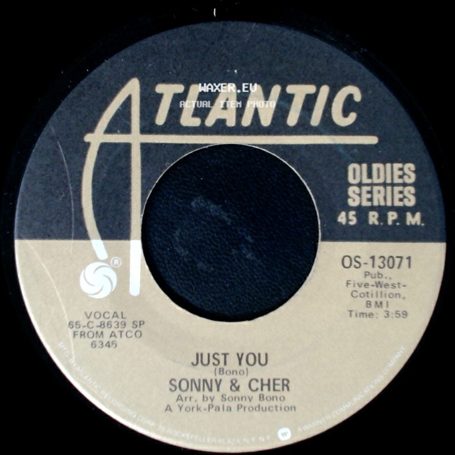 Sonny & Cher - Just You / I Got You Babe side A
