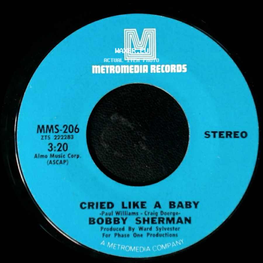 Bobby Sherman - Cried Like A Baby / Is Anybody There side A