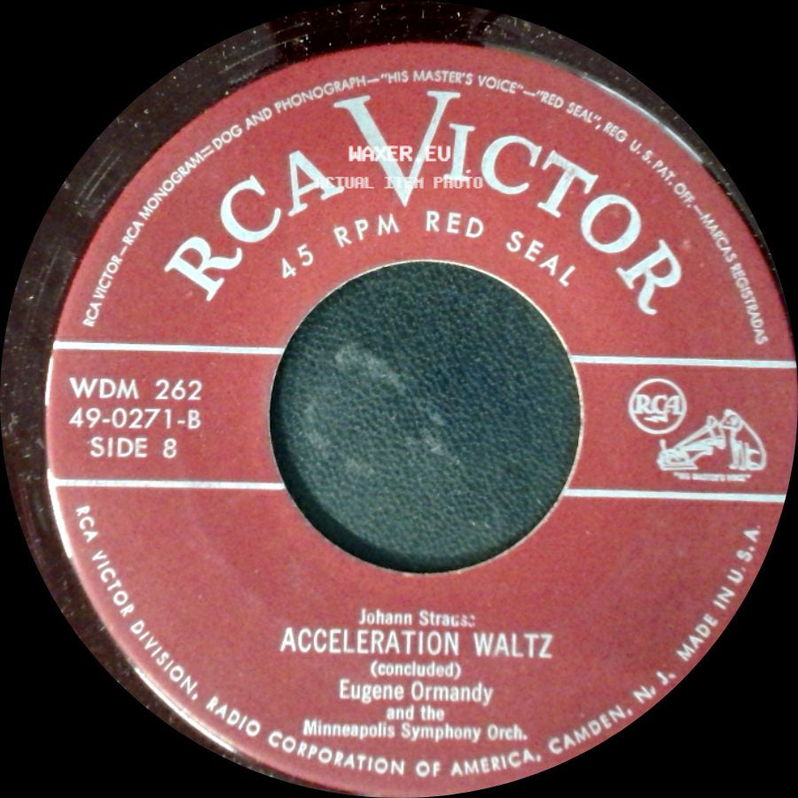 Eugene Ormandy And The Minneapolis Symphony Orch. - Die Fledermaus: Overture (Part 1) / Acceleration Waltz (Concluded) side B