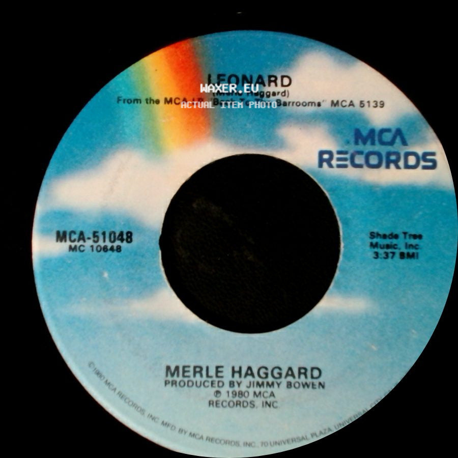 Merle Haggard - Leonard / Our Paths May Never Cross side A