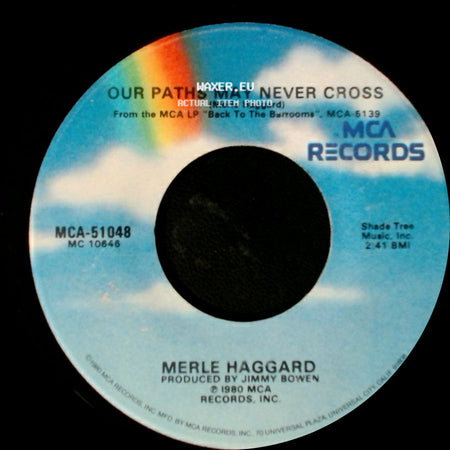 Merle Haggard - Leonard / Our Paths May Never Cross side B
