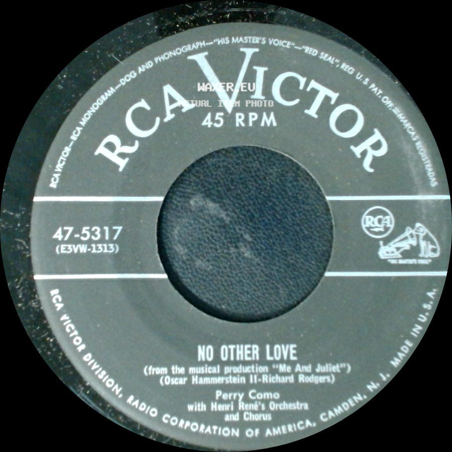 Perry Como With Henri Rene's Orchestra And Chorus - No Other Love / Keep It Gay side A