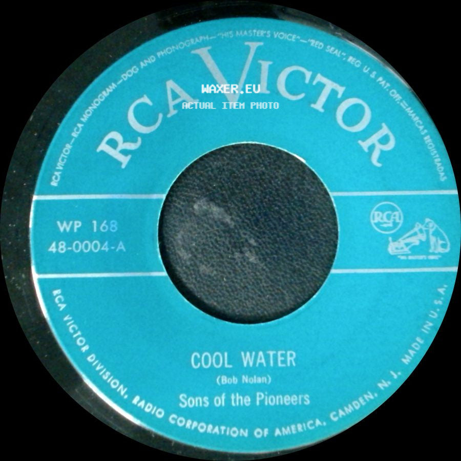 Sons Of The Pioneers - Cool Water / Chant Of The Wanderer side A