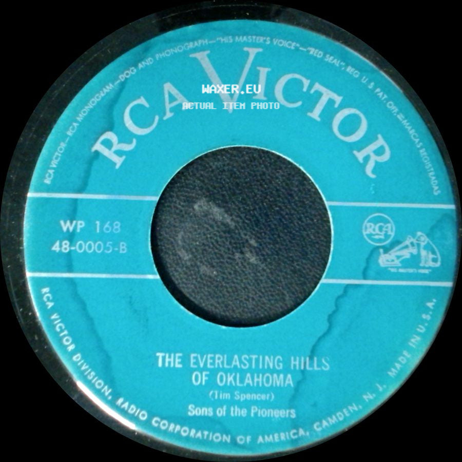 Sons Of The Pioneers - Tumbling Tumbleweeds / The Everlasting Hills Of Oklahoma side B