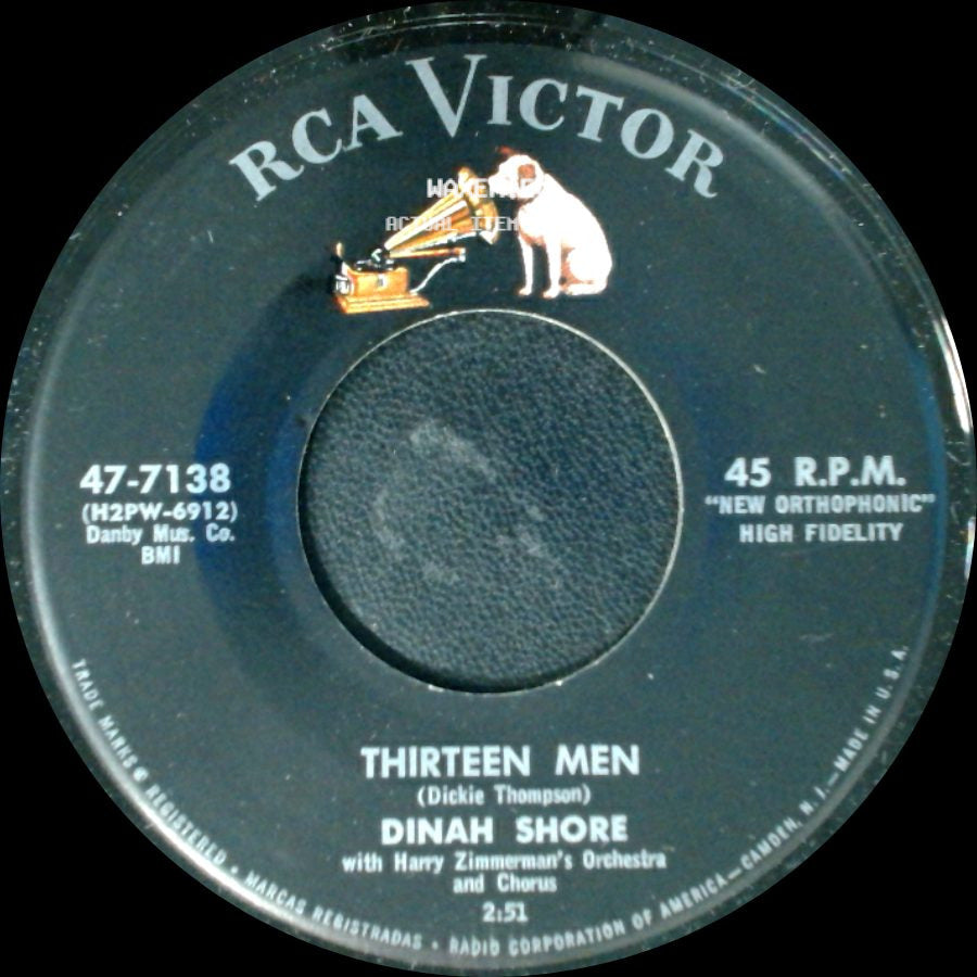 Dinah Shore - Thirteen Men / I've Never Left Your Arms side A