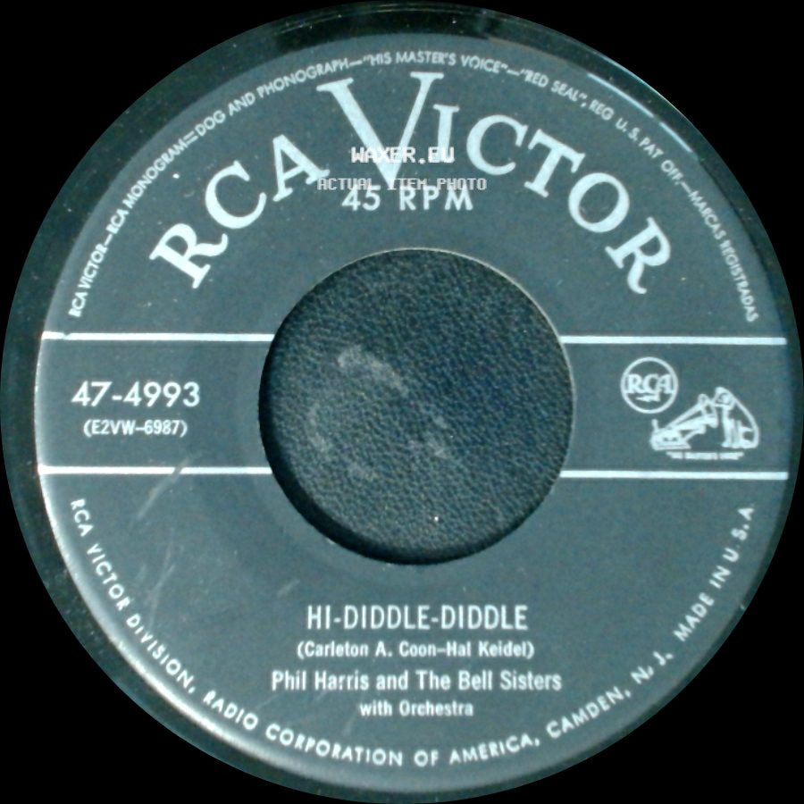 Phil Harris And The Bell Sisters / Phil Harris And The Bell Sisters With Orchestra - Hi-Diddle-Diddle / Piece A-Puddin' side A
