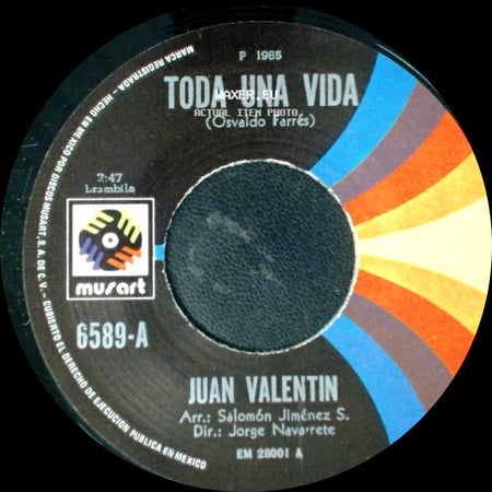 Juan Valentin - Toda Una Vida / Contigo - Sin Ti side A