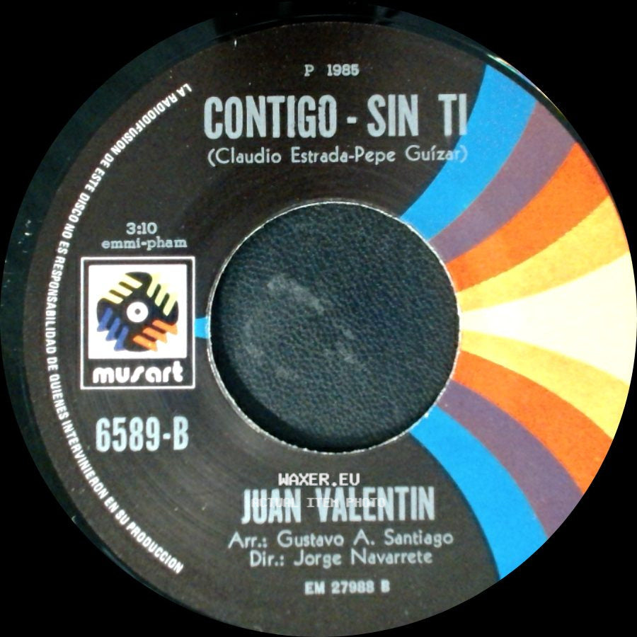 Juan Valentin - Toda Una Vida / Contigo - Sin Ti side B