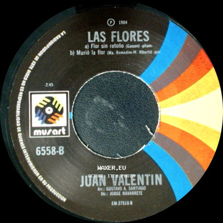Juan Valentin - Las Flores / Traicionera side A