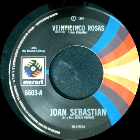Joan Sebastian - Mi Ultimo Amor / Veinticinco Rosas side B