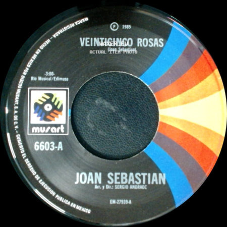 Joan Sebastian - Mi Ultimo Amor / Veinticinco Rosas side B