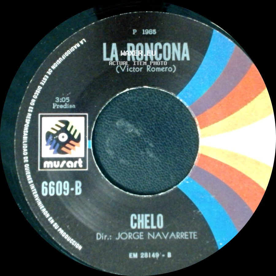 Chelo - La Roncona / La 2A. De La Canalla side A